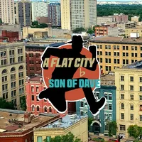 A Flat City | Son of Dave