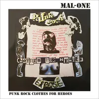Punk Rock Clothes for Heroes | MAL-ONE