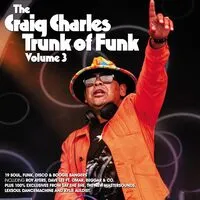 The Craig Charles Trunk of Funk - Volume 3 | Various Artists