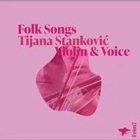 Folk Songs | Tijana Stankovic