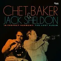 In Perfect Harmony (RSD 2024): The Lost Album | Chet Baker & Jack Sheldon