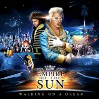 Walking On a Dream | Empire of the Sun
