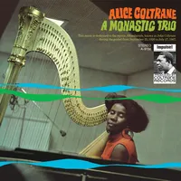 A Monastic Trio | Alice Coltrane