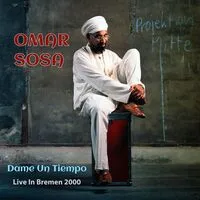 Dame un tiempo (live in Bremen 2000) | Omar Sosa