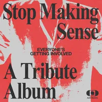 Stop Making Sense: Everyone's Getting Involved | Various Artists
