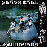 Slave Call | The Ethiopians