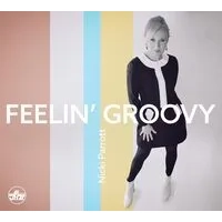 Feelin' groovy | Nicki Parrott