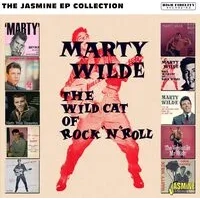 The Wild Cat of Rock 'N' Roll: The Jasmine EP Collection | Marty Wilde