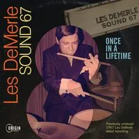 Once in a lifetime | Les DeMerle Sound 67