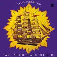 We Need Each Other | Leo's Sunshipp