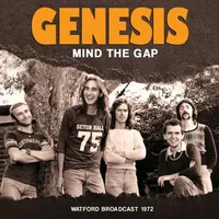 Mind the Gap: Watford Broadcast 1972 | Genesis
