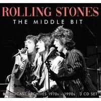The Middle Bit: Broadcast Archives 1970s-1990s | The Rolling Stones