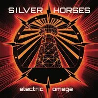 Electric Omega | Silver Horses