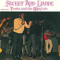 Sweet and Dandy | Toots and The Maytals