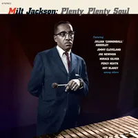 Plenty, Plenty Soul | Milt Jackson