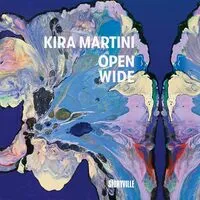 Open Wide | Kira Martini
