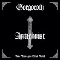 Antichrist | Gorgoroth