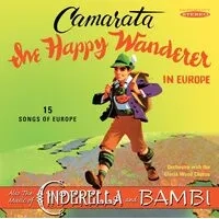 The Happy Wanderer in Europe | Tutti Camarata
