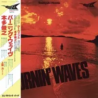 Burnin' Waves | Toshiyuki Honda