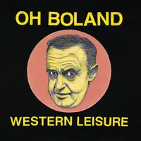 Western Leisure | Oh Boland