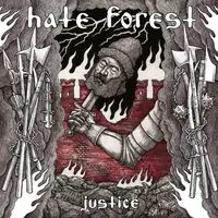 Justice | Hate Forest