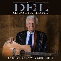 Songs of love and life | The Del McCoury Band