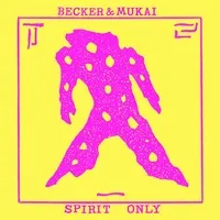Spirit Only | Becker & Mukai