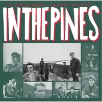 In the Pines | The Triffids