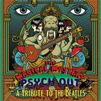 The Magical Mystery Psych Out: A Tribute to the Beatles | Various Artists