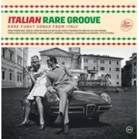 Italian Rare Groove: Rare Funky Sounds from Italy | Various Artists