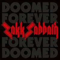 Doomed forever forever doomed | Zakk Sabbath