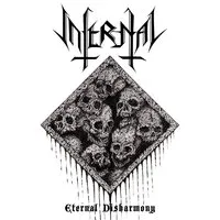 Eternal Disharmony | Infernal