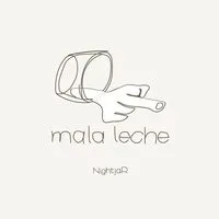 Mala Leche | NightjaR