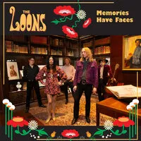 Memories Have Faces | The Loons
