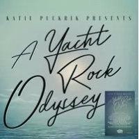 Katie Puckrik Presents a Yacht Rock Odyssey | Various Artists