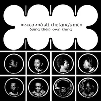 Doing Their Own Thing | Maceo and All The King's Men