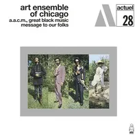 Message to Our Folks | Art Ensemble of Chicago