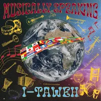 Musically Speaking | I-Taweh