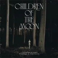 Children of the Moon | State Faults