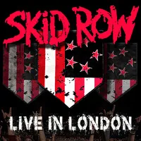 Live in London | Skid Row