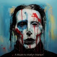 A Tribute to Marilyn Manson | Various Artists