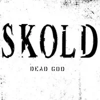 Dead God | Skold