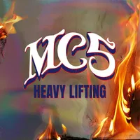 Heavy Lifting | MC5