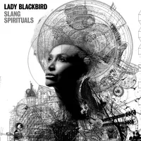 Slang Spirituals | Lady Blackbird