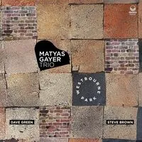 Westbourne Park | Matyas Gayer Trio