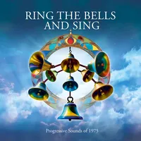 Ring the Bells and Sing: Progressive Sounds of 1975 | Various Artists