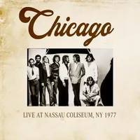 Live at Nassau Coliseum, NY 1977 | Chicago