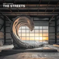 Fabric Presents the Streets | Various Artists