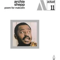Poem for Malcolm | Archie Shepp