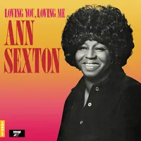 Loving you, loving me | Ann Sexton